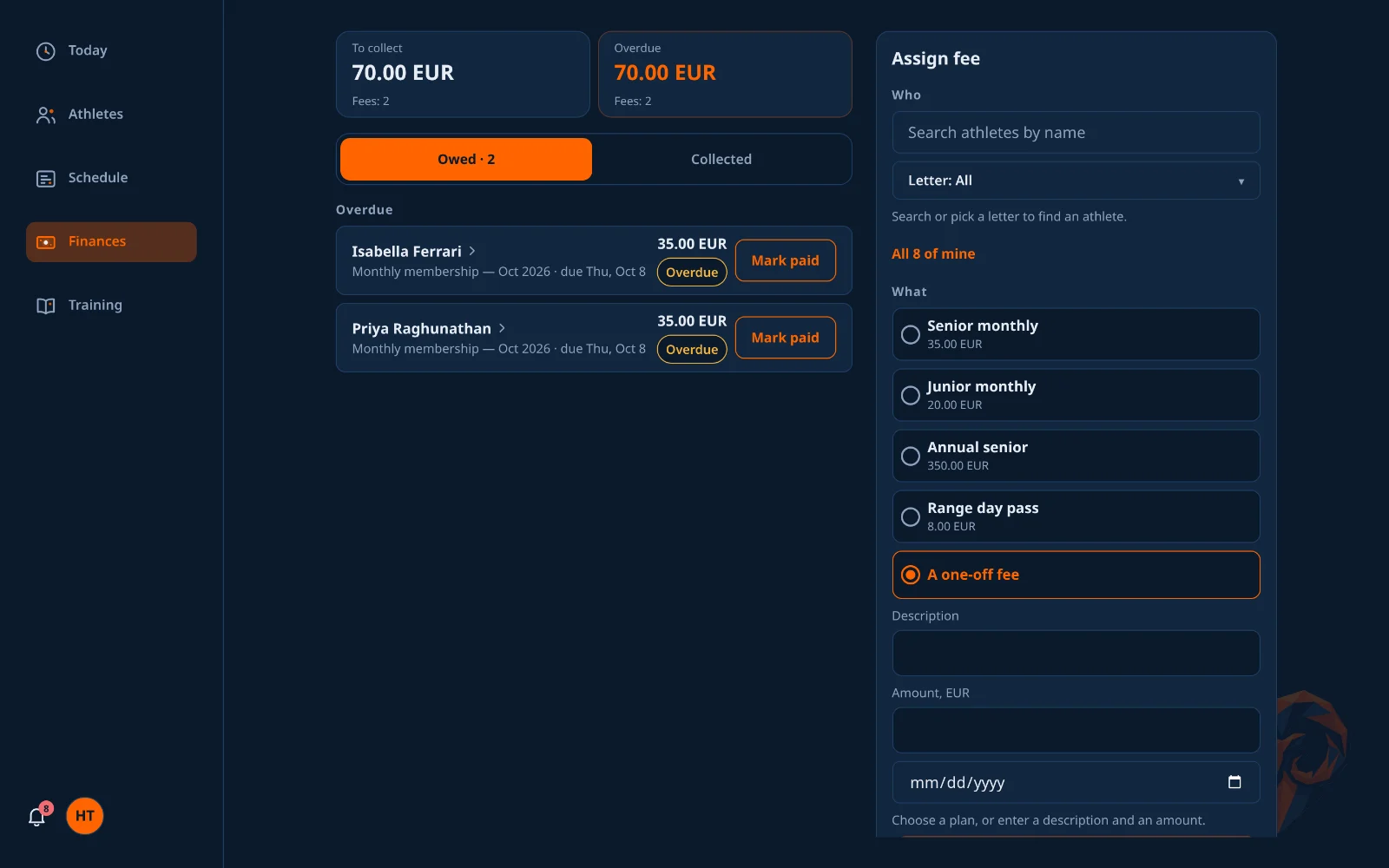 The Finances tab: who owes what, overdue first, with the form to assign a fee.